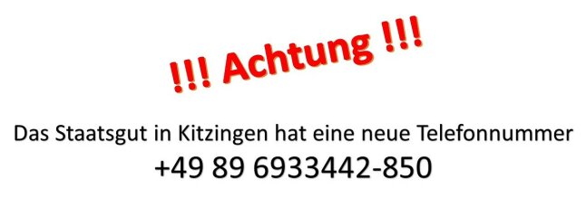 Das Staatsgut in Kitzingen hat eine neue Telefonnummer!